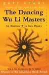 The dancing wu li masters