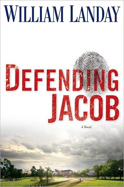 Defending Jacob- William Landay