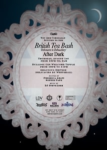  British Tea Bash: "Debonaire to Debauchery" After Dark