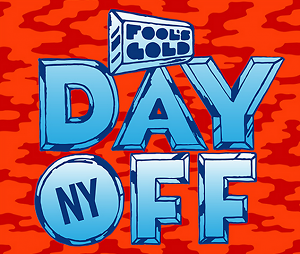 Fools Gold presents The Annual Day Off Party