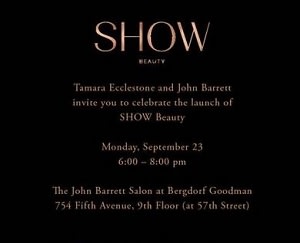  Tamara Ecclestone and John Barrett host SHOW Beauty Launch