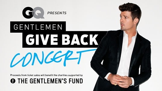GQ Presents: Gentleman Give Back Concert With Robin Thicke