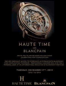 Haute Time & Blancpain High Complications Holiday Event 