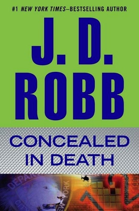 "Concealed In Death" - J. D. Robb