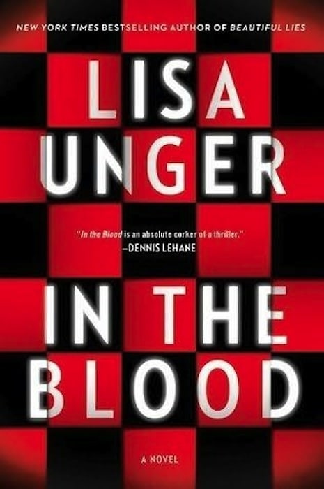 "In The Blood" - Lisa Unger