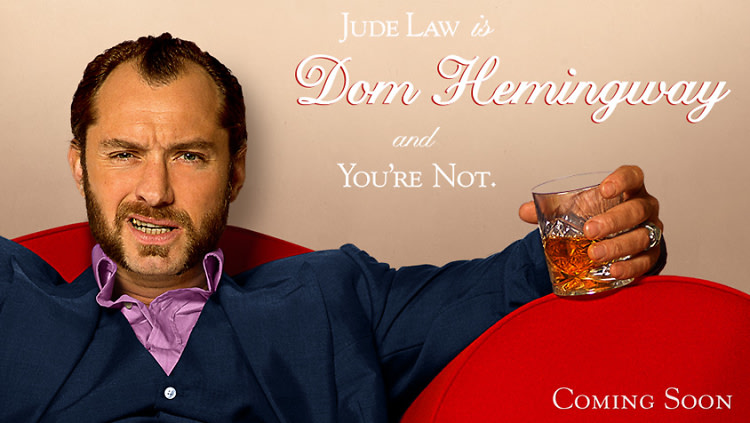 Fox Searchlight Pictures & IvyConnect Present Dom Hemingway