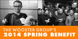 The Wooster Group Spring 2014 Benefit
