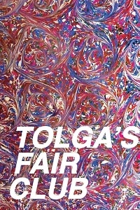 Tolga's Fair Club: Frieze Art Fair Edition 