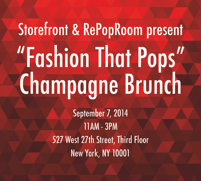 Storefront & RePopRoom Present "Fashion That Pops" Champagne Brunch