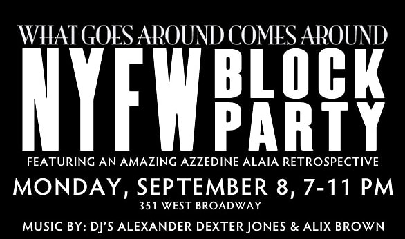 What Goes Around Comes Around NYFW Block Party