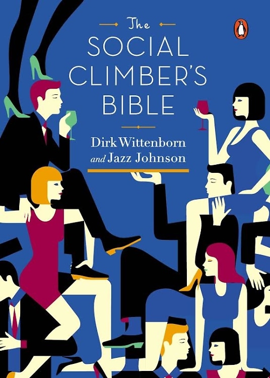 The Social Climber's Bible