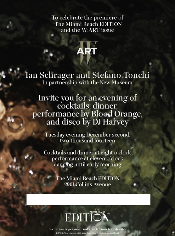 Stefano Tonchi, Ian Schrager, and the New Museum Celebrate the W: Art issue and the Premiere of The Miami Beach EDITION  