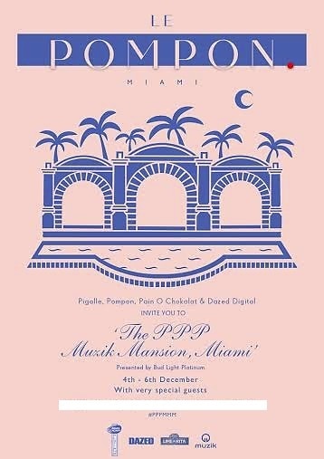 PPP x DAZED Present Muzik Mansion Miami