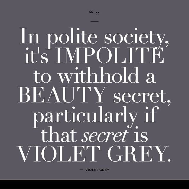 Violet Grey: Quote