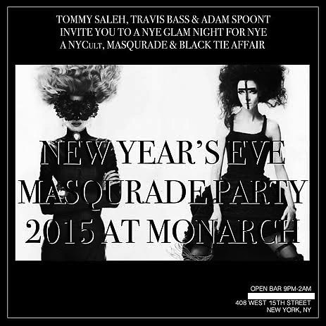 New Year's Eve Masquerade Party 2015 At Monarch