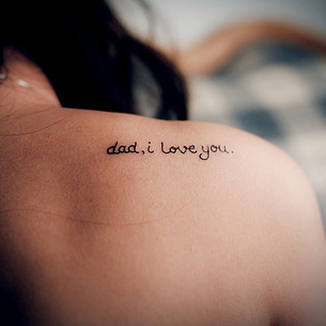 "Dad, I Love You" Tattoo