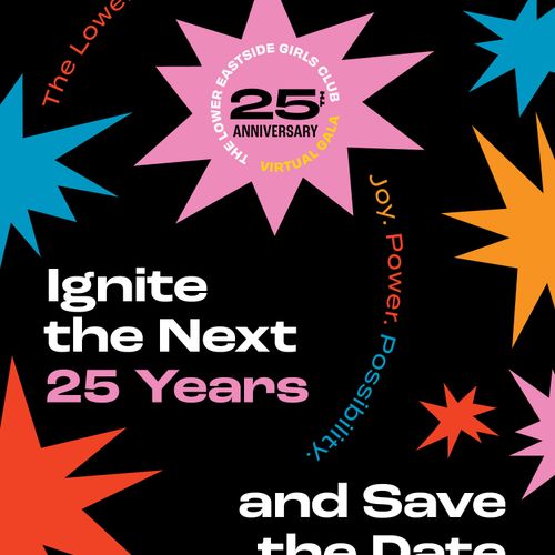 Lower Eastside Girls Club 25th Anniversary Gala
