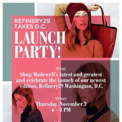 Refinery 29 Hosts DC Launch Party at Georgetown's Madewell Store