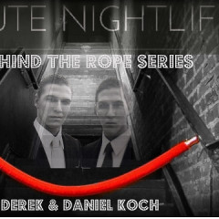 Haute Nights Behind The Rope Series: Derek & Daniel Koch, A Trajectory Of Day & Night