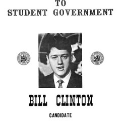 Bill Clinton For Student Council President 