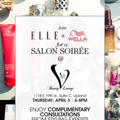 You're Invited: ELLE & Wella Professionals Salon Soirée At Vive Beauty Lounge!